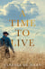 A Time to Live