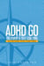 ADHD GO: Treatment & Self-Coaching
