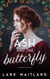 Ash and the Butterfly