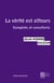 La vérité est ailleurs - Complots et sorcellerie