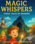 Magic Whispers