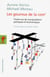 Les gourous de la com' - Trente ans de manipulations politiques et économiques