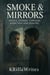 Smoke & Mirrors