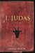 I, Judas - A Novel