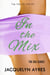 In the Mix - The GEG Series, #2