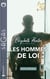 Les hommes de loi - La menace cachée - Pour l'amour d'un garde du corps - Au coeur du risque