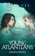 Cross Heirs - Young Atlanteans, #2