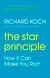 The Star Principle - How it can make you rich