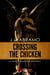 Crossing the Chicken