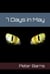 7 Days in May