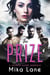 The Prize - A Savage Mountain Reverse Harem Romance