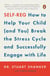 Self-Reg - How to Help Your Child (and You) Break the Stress Cycle and Successfully Engage with Life