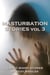 Favorite Masturbation Stories Vol 3