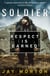 Soldier - Respect Is Earned