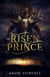 The Risen Prince - The Demonic Compendium, #1