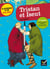 Tristan et Iseut - avec un groupement thématique «Histoires d'amour et de mort »