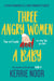 Three Angry Women And A Baby - Bellydancing and Beyond, #4