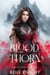 Blood Thorn: Dark Vampire Romance - Shadows and Roses Duet, #2