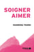 Soigner, aimer