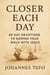 Closer Each Day: 90 Day Devotions To Deepen Your Walk With Jesus - Peaceful Devotions, #3