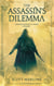 The Assassin's Dilemma - Assassin Without a Name, #0.1