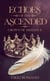 Echoes of the Ascended: Crown of Defiance - Elysian Realms, #1
