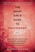 The Smart Girl's Guide to Polyamory - Everything You Need to Know About Open Relationships, Non-Monogamy, and Alternative Love