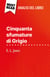 Cinquanta sfumature di Grigio di E. L. James (Analisi del libro) - Analisi completa e sintesi dettagliata del lavoro