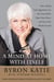 A Mind at Home with Itself - How Asking Four Questions Can Free Your Mind, Open Your Heart, and Turn Your World Around