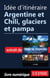 Idée d'itinéraire - Argentine et Chili, glaciers et pampa