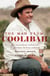 The Man From Coolibah - The extraordinary outback life of a Northern Territory cattleman