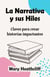 La Narrativa y sus Hilos - El Arte de Narrar, #2