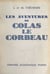 Les aventures de Colas le corbeau