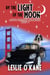 By the Light of the Moon - Life's Second Chances, #4