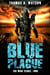 Blue Plague: The War Years-Uno: Book 9 - Blue Plague, #9