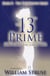 The 13th Prime: Deciphering the Jubilee Code - The Thirteenth Series, #2