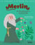 Merlin et les pouvoirs enchantés
