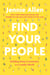 Find Your People - Building Deep Community in a Lonely World