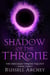 Shadow of the Throne - The Obscured Throne Series, #3
