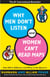 Why Men Don't Listen and Women Can't Read Maps - How We're Different and What to Do About It