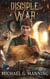 Disciple of War - Art of the Adept, #4