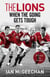 The Lions: When the Going Gets Tough - Behind the scenes
