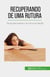 Recuperando de uma rutura - Dicas para superar o fim de uma relação