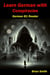 Learn German with Conspiracies - German Graded Readers, #18