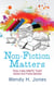 Non-Fiction Matters: You Can Write That Non-Fiction Book - Writing Matters