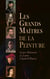 Les Grands Maîtres de la Peinture: Leurs Histoires et Leurs Chefs-d'Œuvre - Daumier, Greco ou le Secret de Tolède, James Ensor, Géricault, Maurice Utrillo, Paul Cézanne, Des peintres maudits, etc.