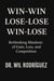 Win-Win, Lose-Lose, Win-Lose