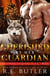 Cherished By Her Guardian (Yuletide Shifters Book Three) - Yuletide Shifters, #3