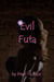 Evil Futa - Superhero, #12