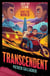 Transcendent - Book 1 - an unputdownable STEM eco-thriller filled with action, twists and tech, perfect for teen readers and gamers